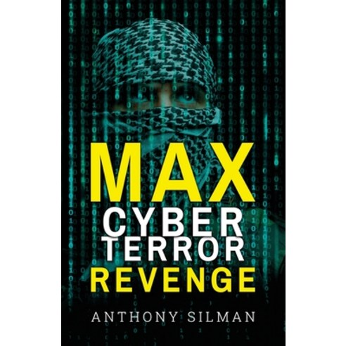 (영문도서) Max Cyber Terror Revenge Paperback, Michael Terence Publishing, English, 9781800947788