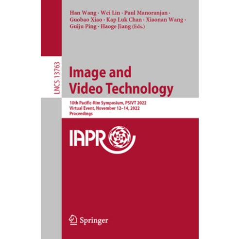 (영문도서) Image and Video Technology: 10th Pacific-Rim Symposium Psivt 2022 Virtual November 1... Paperback, Springer, English, 9783031264306
