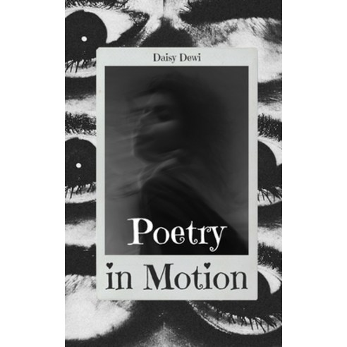 (영문도서) Poetry in Motion Paperback, Swan Charm Publishing, English, 9789916398463