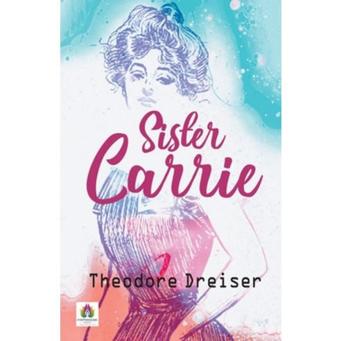 (영문도서) Sister Carrie Paperback, Namaskar Books, English, 9789390600861