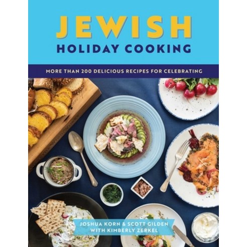 (영문도서) Jewish Holiday Cooking: An International Collection of More Than 250 Delicious Recipes for Je... Hardcover, Cider Mill Press, English, 9781646432936