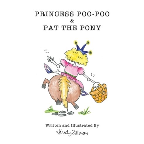 Princess Poo-Poo and Pat the Pony Paperback, Publicious Pty Ltd