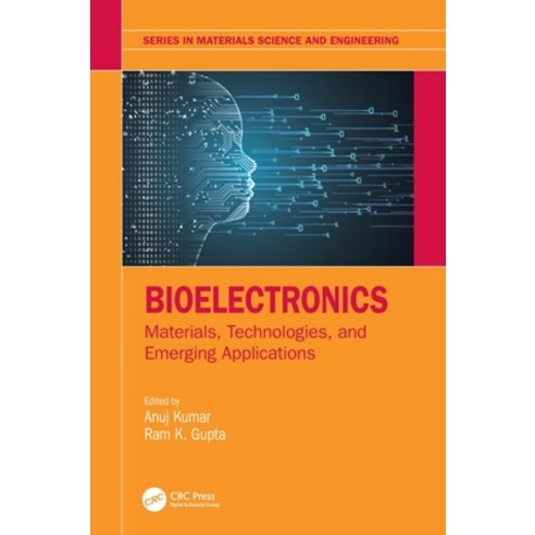 (영문도서) Bioelectronics: Materials Technologies and Emerging Applications Hardcover, CRC Press, English, 9781032203133