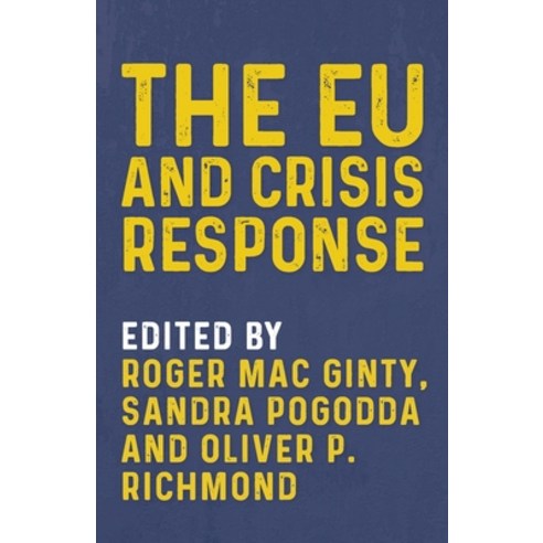 (영문도서) The Eu and Crisis Response Paperback, Manchester University Press, English, 9781526148353