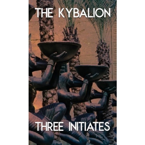 (영문도서) The Kybalion and the All (Jabberwoke Pocket Occult) Paperback, Jabberwoke, English, 9781954873087