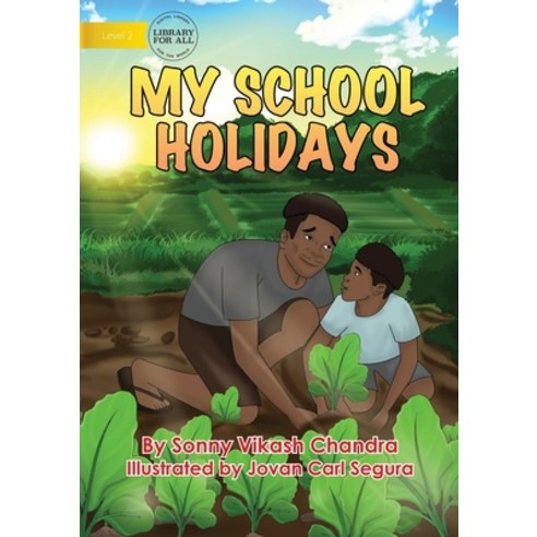 My School Holidays Paperback, Library for All, English, 9781922591227