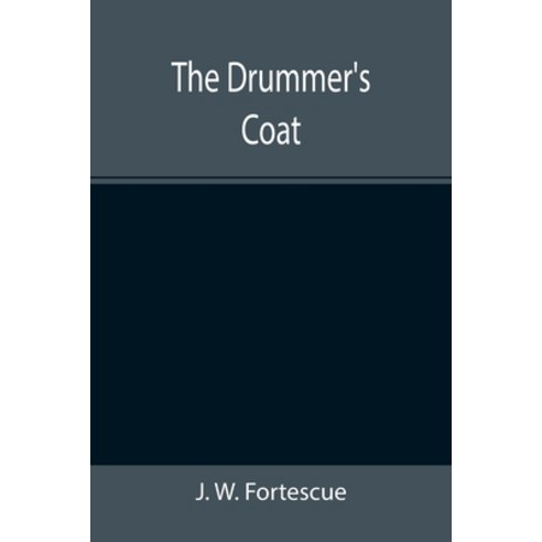 (영문도서) The Drummer''s Coat Paperback, Alpha Edition, English, 9789355346674