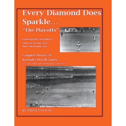 (영문도서) Every Diamond Does Sparkle...The Playoffs Paperback, Steve''s Football Bible, English, 9798201631796