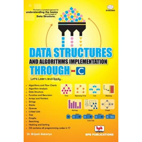 (영문도서) Data Structure and Algorithm Through C Paperback, Bpb Publications, English, 9789386551948