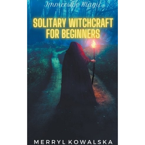 (영문도서) Solitary Witchcraft for Beginners Paperback, Merryl Kowalska, English, 9798215524282