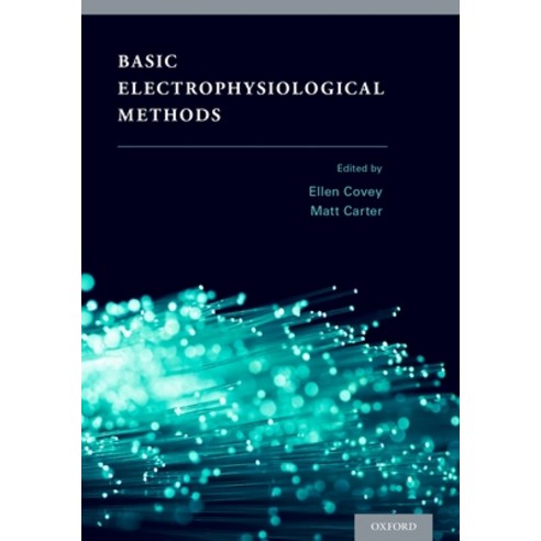 (영문도서) Basic Electrophysiological Methods Paperback, OUP Us, English, 9780199939800