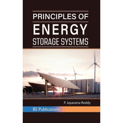 (영문도서) Principles of Energy Storage Systems Hardcover, BS Publications, English, 9789395038089