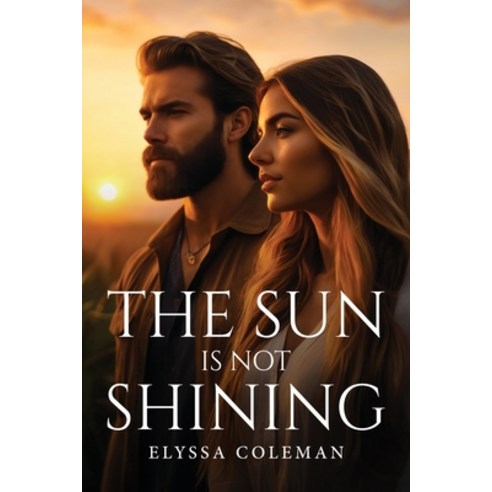 (영문도서) The Sun Is Not Shining Paperback, Elyssa Coleman, English, 9788465925526