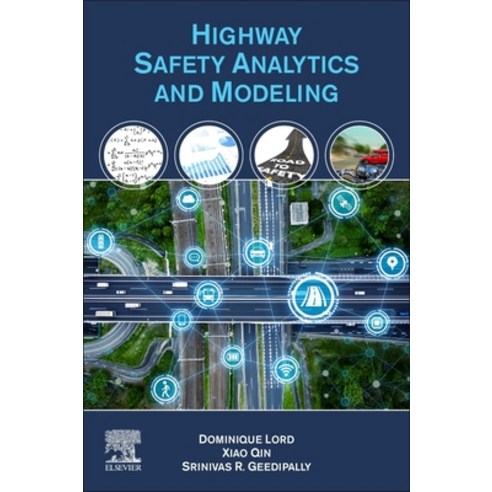 Highway Safety Analytics and Modeling Paperback, Elsevier