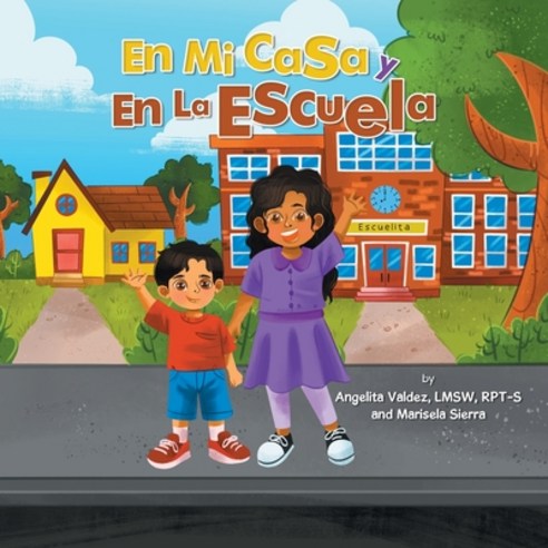(영문도서) En Mi Casa Y En La Escuela Paperback, Authorhouse, English, 9781665569866