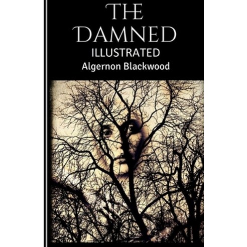 The Damned Illustrated Paperback, Independently Published
