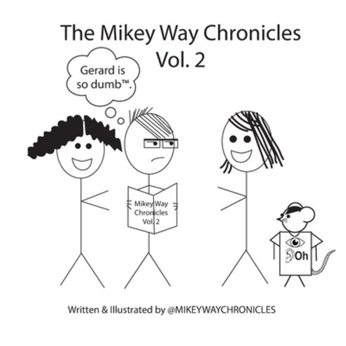 (영문도서) The Mikey Way Chronicles Volume 2 Paperback, Independently Published, English, 9798392132881