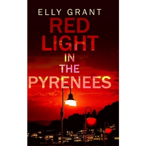 Red Light in the Pyrenees (Death in the Pyrenees Book 3) Hardcover, Blurb