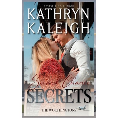 (영문도서) Second Chance Secrets Paperback, Kst Publishing Inc., English, 9781647914561