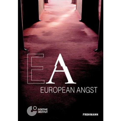 (영문도서) European Angst Paperback, Frohmann Verlag, English, 9783944195940