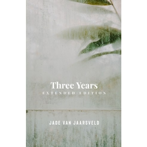 (영문도서) Three Years: Extended Edition Paperback, Independently Published, English, 9798379393359