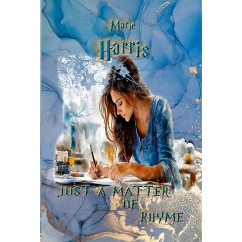 (영문도서) Just a Matter-Of Rhyme Paperback, Lulu.com, English, 9781300599494