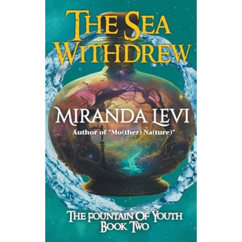 (영문도서) The Sea Withdrew Paperback, Rainbow Quartz Publishing, English, 9781961714113