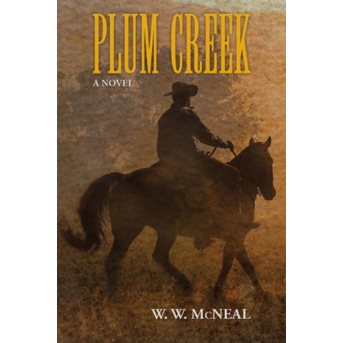 (영문도서) Plum Creek Paperback, Texas Christian University ..., English, 9780875656410