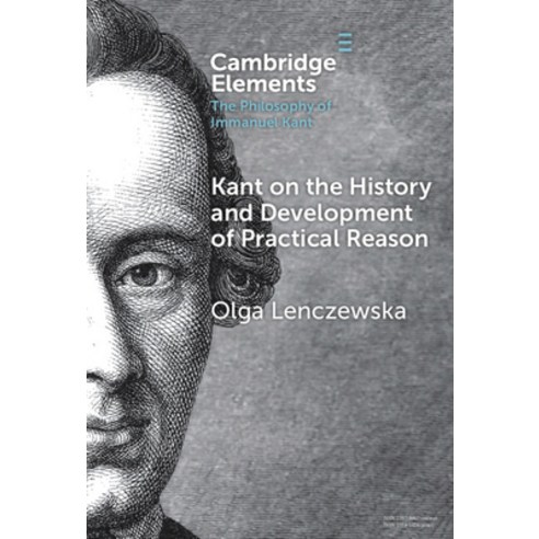 (영문도서) Kant on the History and Development of Practical Reason Hardcover, Cambridge University Press, English, 9781009565141