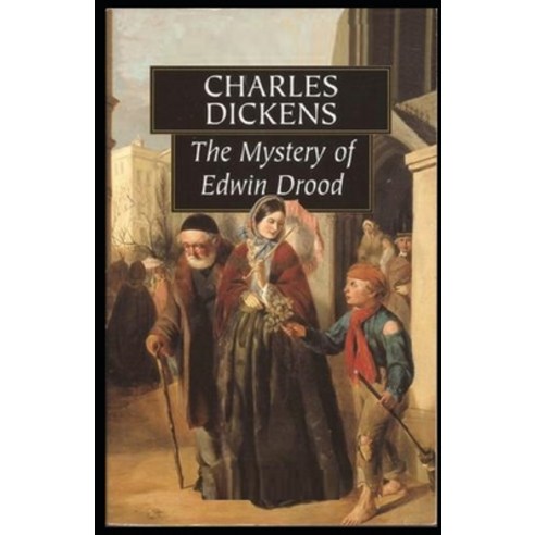 The Mystery of Edwin Drood Illustrated Paperback, Independently Published