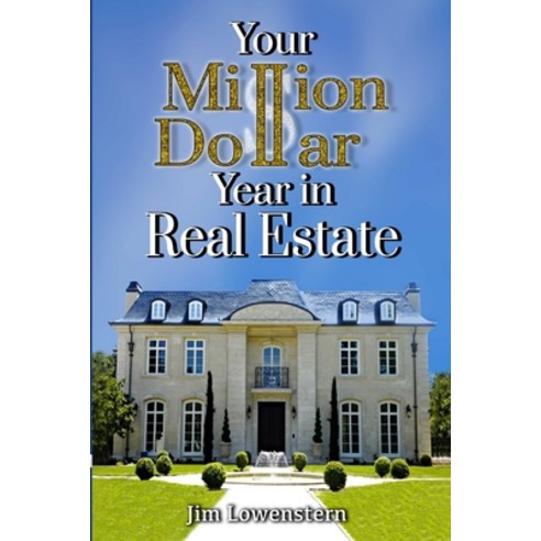 Your Million Dollar Year in Real Estate Paperback, Lulu.com