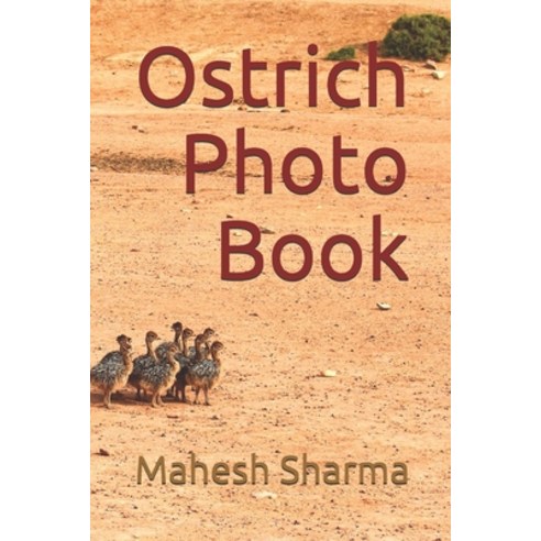 Ostrich Photo Book Paperback, Independently Published, English, 9798702299648