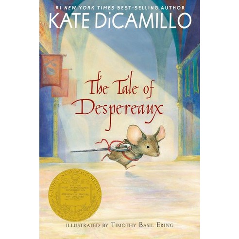 프레데릭말면세점 The Tale of Despereaux (2004 Newbery Winner):Being the Story of a Mouse a Princess Some Soup …, Candlewick Press (MA)