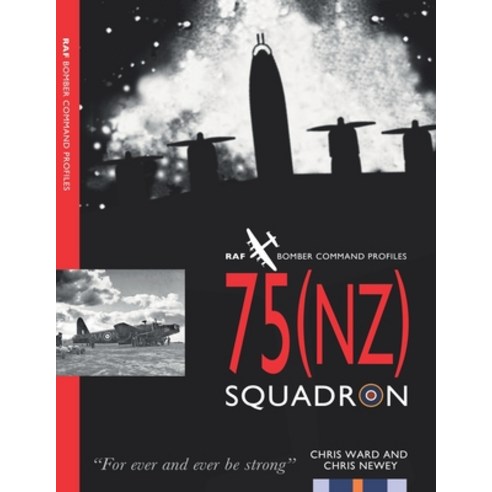 (영문도서) 75 (NZ) Squadron Paperback, Mention the War Ltd., English, 9781915335173