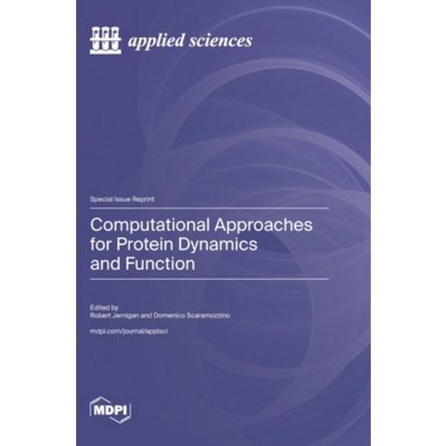 (영문도서) Computational Approaches for Protein Dynamics and Function Hardcover, Mdpi AG, English, 9783725825554