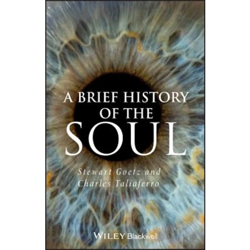 Brief History of the Soul Paperback, Wiley-Blackwell