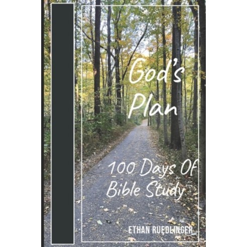 (영문도서) God''s Plan: 100 Days Of Bible Study Paperback, Independently Published, English, 9798375680491