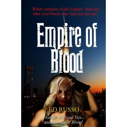 (영문도서) Empire of Blood Paperback, Lulu.com, English, 9781387902767