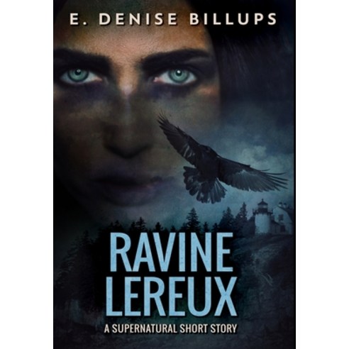 Ravine Lereux: Premium Hardcover Edition Hardcover, Blurb, English, 9781034313113