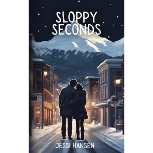 (영문도서) Sloppy Seconds Paperback, Jessi Hansen, English, 9798869223364