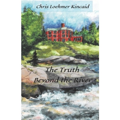 The Truth Beyond the River Paperback, Independently Published