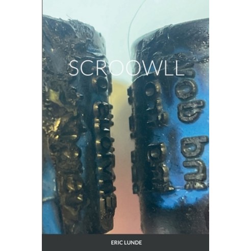 (영문도서) Scroowll Paperback, Lulu.com, English, 9781387712182