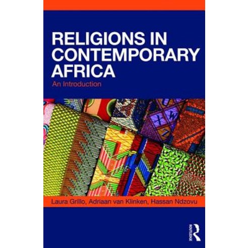 Religions in Contemporary Africa: An Introduction Paperback, Routledge
