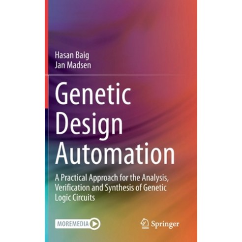Genetic Design Automation: A Practical Approach for the Analysis Verification and Synthesis of Gene... Hardcover, Springer