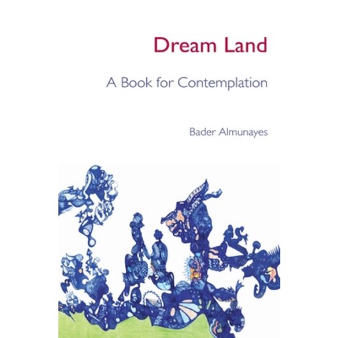 Dream Land: A Book For Contemplation Paperback, Booksurge Publishing, English, 9781419681028