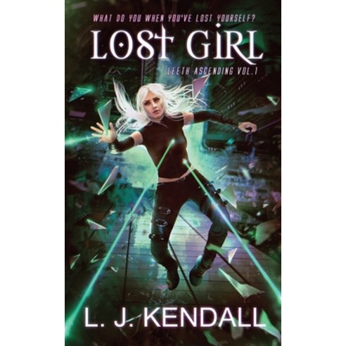 Lost Girl Paperback, L. J. Kendall, English, 9781925430165