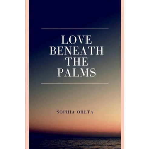 (영문도서) Love Beneath the Palms Paperback, OS Pub, English, 9783906719726