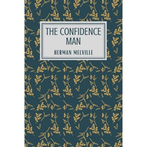 (영문도서) The Confidence-Man: His Masquerade Paperback, Independently Published, English, 9798487497369