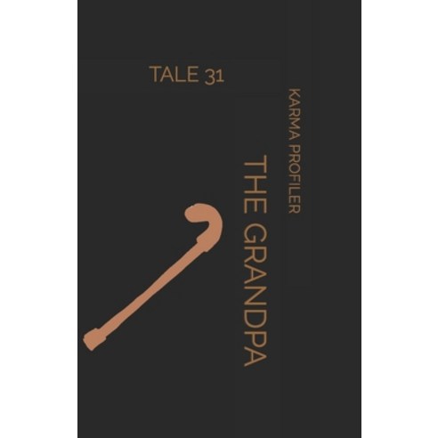 (영문도서) TALE The grandpa Paperback, Independently Published, English, 9798638734084