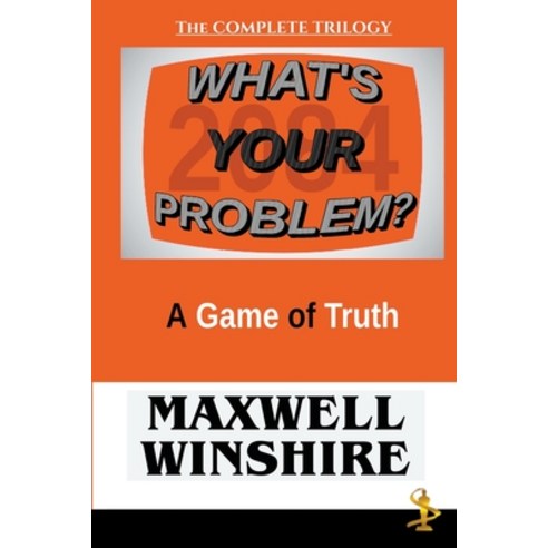 (영문도서) What''s Your Problem? A Game of Truth Paperback, Seedwood Publishing, English, 9798223019992